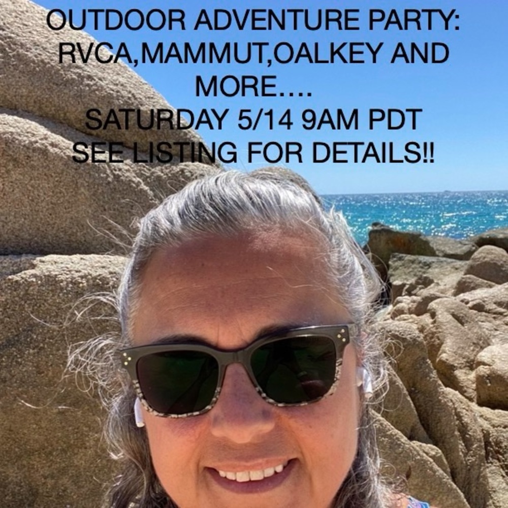 OUTDOOR ADVENTURE PARTY 5/14..9AM PDT